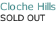 Cloche Hills SOLD OUT