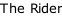 The Rider