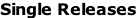 Single Releases