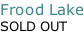 Frood Lake SOLD OUT